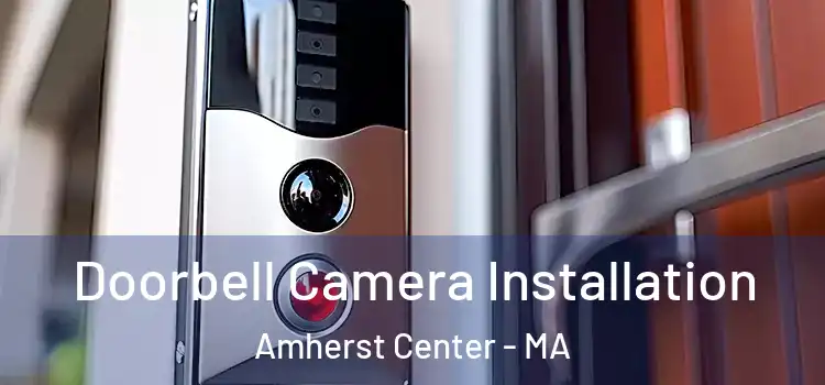  Doorbell Camera Installation Amherst Center - MA