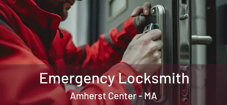  Emergency Locksmith Amherst Center - MA