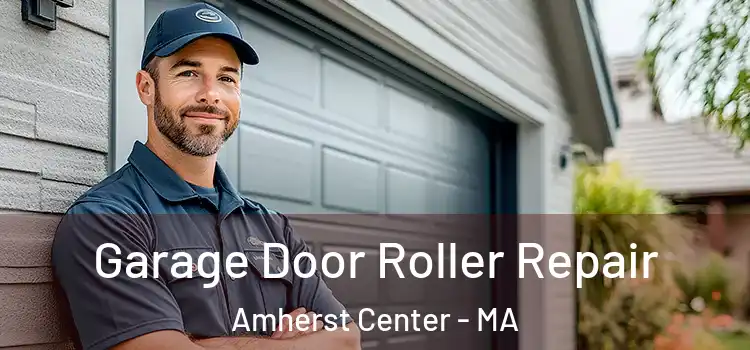  Garage Door Roller Repair Amherst Center - MA