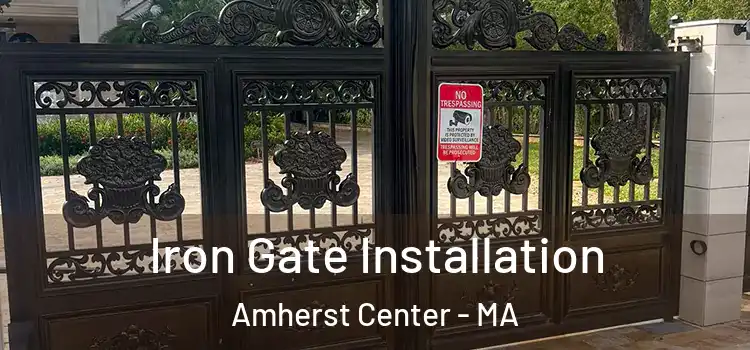  Iron Gate Installation Amherst Center - MA