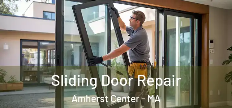  Sliding Door Repair Amherst Center - MA