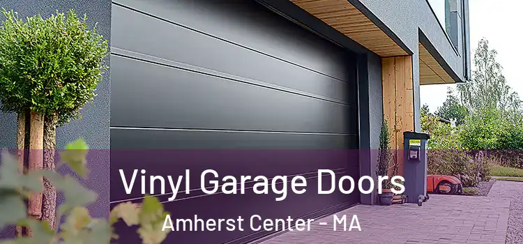  Vinyl Garage Doors Amherst Center - MA